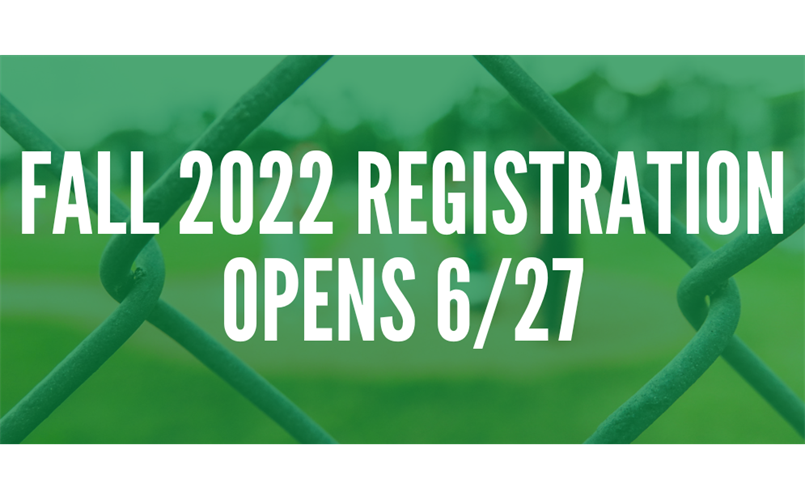 Fall 2022 Registration Opens 6/27